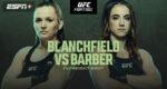 UFC-Vegas-107-Бланчфилд-vs-Барбер
