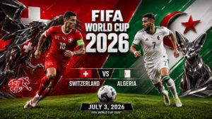 Швейцария---Алжир.-1-16-финала-Чемпионата-мира-по-футболу-FIFA-2026.-3-июля-2026.